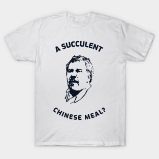 succulent chinese meal, a succulent chinese meal, this is democracy manifest, democracy manifest T-Shirt